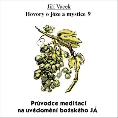 Hovory o józe a mystice č. 9 - Jiří Vacek – Zboží Mobilmania