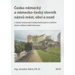 Antikvariát - Česko-německý a německo-český slovník názvů měst, obcí a osad Jaroslav Jiskra – Zbozi.Blesk.cz