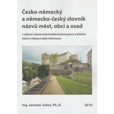 Antikvariát - Česko-německý a německo-český slovník názvů měst, obcí a osad Jaroslav Jiskra – Zbozi.Blesk.cz