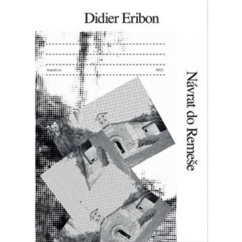 Návrat do Remeše - Eribon, Didier, Brožovaná vazba Paperback