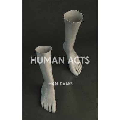 Human Acts - Han Kang – Zboží Dáma