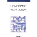 Homeopatie - Vztahy mezi léky - Francois Chefdeville, kol.