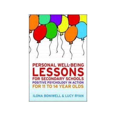 Being Lessons Personal Well I. Boniwell, L. Ryan – Zbozi.Blesk.cz