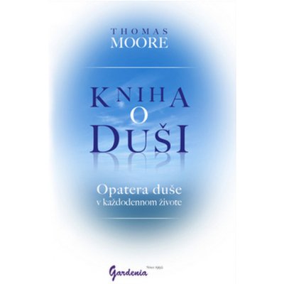 Kniha o duši - Thomas Moore