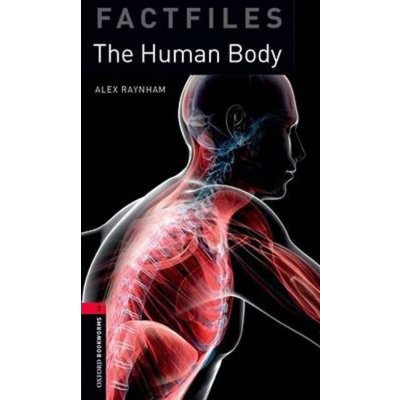 New Oxford Bookworms Library 3 The Human Body Factfile Audio CD Pack – Zboží Mobilmania