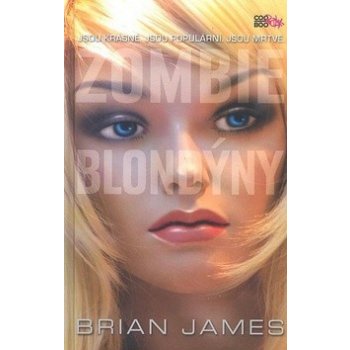 Zombie blondýny - Brian James