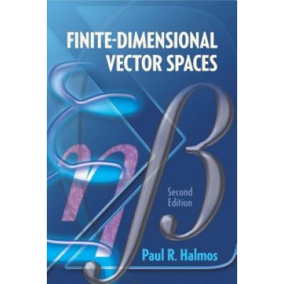 Finite-Dimensional Vector Spaces: Second Edition Halmos Paul R.Paperback – Zbozi.Blesk.cz