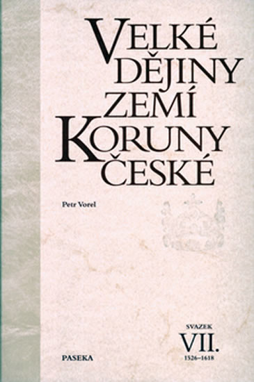 Velké dějiny zemí Koruny české VII.