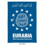 Eurabia - Mýtus nebo realita budoucnosti? - Lukáš Lhoťan – Hledejceny.cz