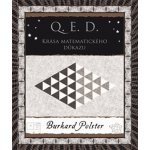 Q. E. D. - Krása matematického důkazu - Burkard Polster