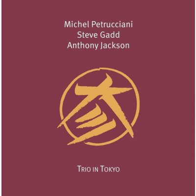 2 Michel Petrucciani - Trio In Tokyo LP – Hledejceny.cz