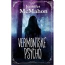 Vermontské psycho - Jennifer McMahon