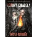 Příhraničí 5 - Ledová Citadela - Korněv Pavel