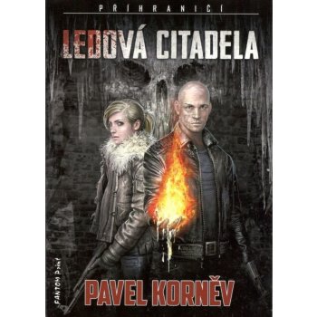 Příhraničí 5 - Ledová Citadela - Korněv Pavel