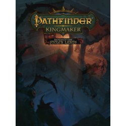 Pathfinder: Kingmaker - Beneath The Stolen Lands