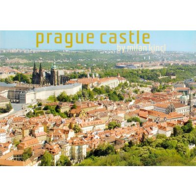 Prague Castle by Milan Kincl - Kincl Milan – Hledejceny.cz