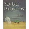 Kniha Stanislav Podhrázský - Marie Klimešová