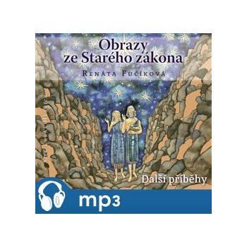 Obrazy ze Starého zákona - Renáta Fučíková