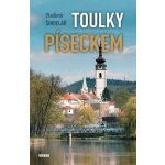 Toulky Píseckem - Šindelář Vladimír – Hledejceny.cz