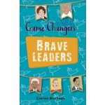 Reading Planet KS2 - Game-Changers: Brave Leaders - Level 4: Earth/Grey band - Murtagh, Ciaran – Zbozi.Blesk.cz