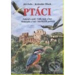 Ptáci - zahrad a polí, luk, lesů a hor, mokřadů a vod, mořských pobřeží – Hledejceny.cz