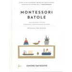 Montessori batole - Davies Simone – Hledejceny.cz