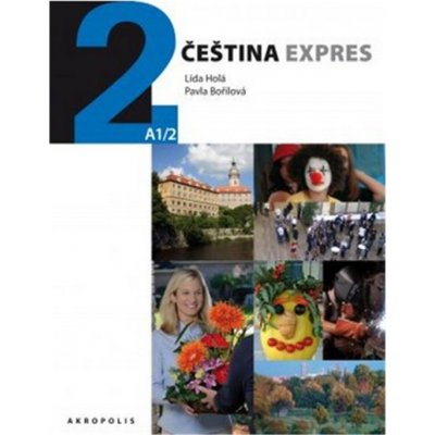 Čeština expres 2 A1/2 ukrajinská + CD Holá Lída, Bořilová Pavla – Zboží Mobilmania