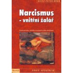 Narcismus - vnitřní žalář 3.vydání – Hledejceny.cz