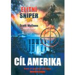 Cíl Amerika - Scott McEwen - Elitní sniper – Hledejceny.cz