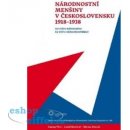 Lukáš Novotný Národnostní menšiny v Československu 1918–1938