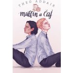 Muffin a čaj - Addair Theo – Hledejceny.cz