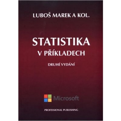 Statistika v příkladech - Luboš Marek a kolektív – Zboží Mobilmania