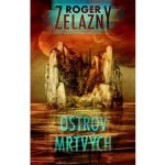 Ostrov mrtvých - Roger Zelazny – Hledejceny.cz