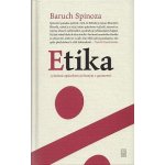 Etika - Baruch Spinoza – Hledejceny.cz