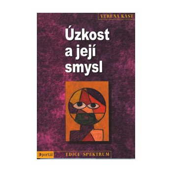 Úzkost a její smysl