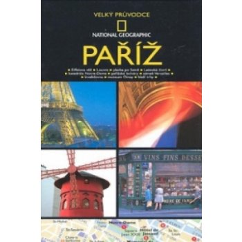 Kniha Paříž Velký průvodce National Geographic - KC0051