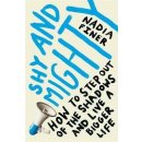 Shy and Mighty - Nadia Finer