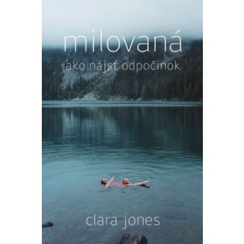 Milovaná - Clara Jones