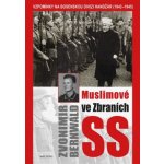 Muslimové ve zbraních SS – Hledejceny.cz
