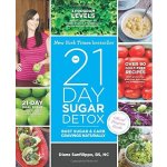 The 21-Day Sugar Detox: Bust Sugar & Carb Cra... - Diane Sanfilippo