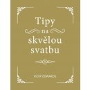 Tipy na skvělou svatbu - Vicky Edwards