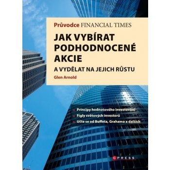 Jak vybírat podhodnocené akcie a vydělat na jejich růstu