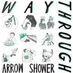 Way Through - Arrow Shower LP – Hledejceny.cz