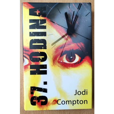 37. hodina - Jodi Compton