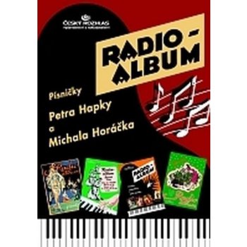 RADIO ALBUM 4 Písničky od Petr Hapka & Michal Horáček