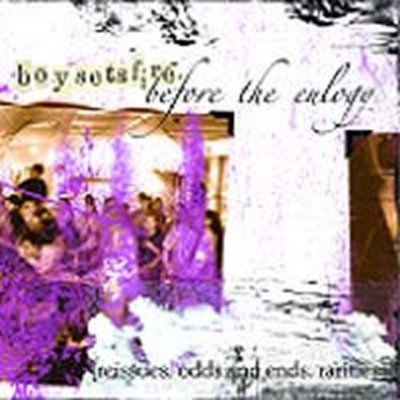 Boy Sets Fire - Before The Eulogy + Bonus CD