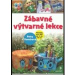 Zábavné výtvarné lekce -- Náměty pro děti od 4 do 10 let - Petra Vondrová – Zboží Mobilmania