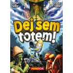 Mindok Dej sem totem! – Hledejceny.cz