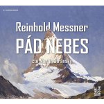 Pád nebes - Reinhold Messner – Sleviste.cz