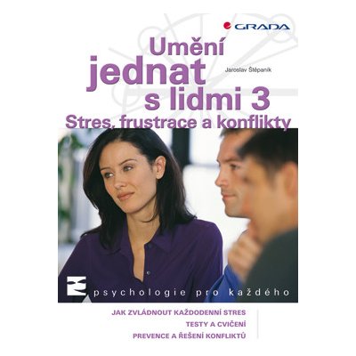 Umění jednat s lidmi 3 - Štěpaník Jaroslav